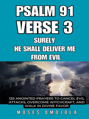 cover image of Psalm 91 Verse 3 – Surely He Shall Deliver Me From Evil